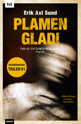 Plamen gladi (Tko je Victoria Bergman #2)