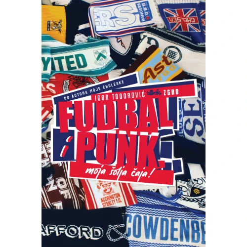 Fudbal i punk – moja šolja čaja