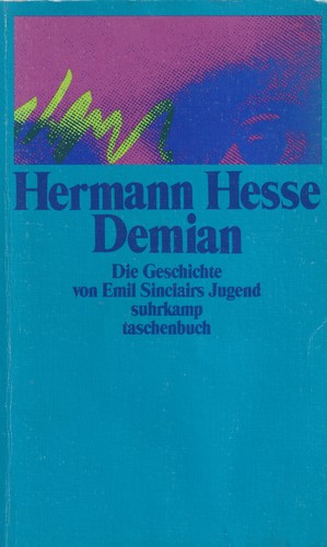 Demian: Die Geschichte von Emil Sinclairs Jugend