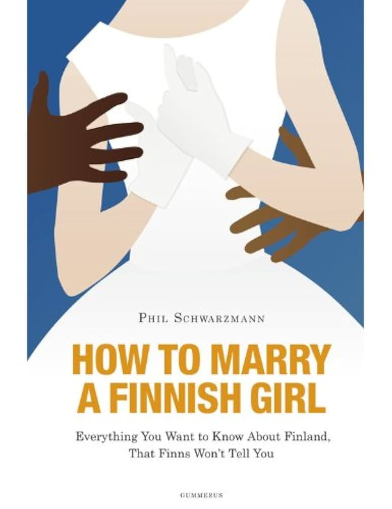 How to Marry a Finnish Girl