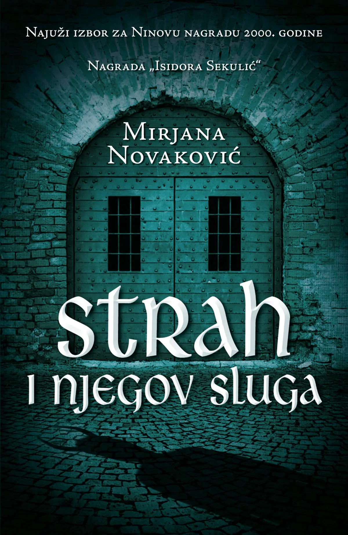 Strah i njegov sluga